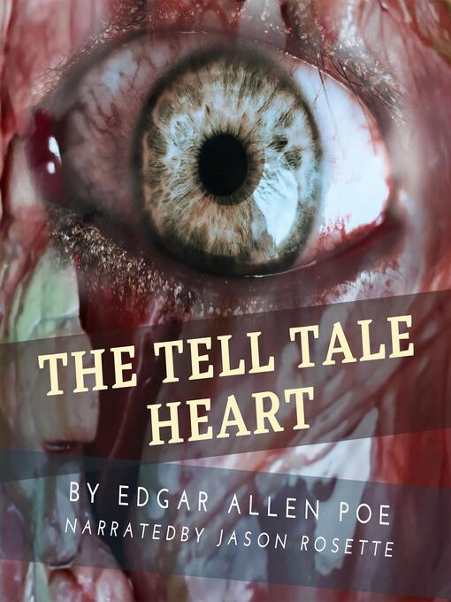 Title details for The Tell-Tale Heart by Edgar Allen Poe - Wait list